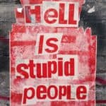 manifesto - Hell is stupid people